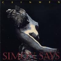 Simon Says : Ceinwen